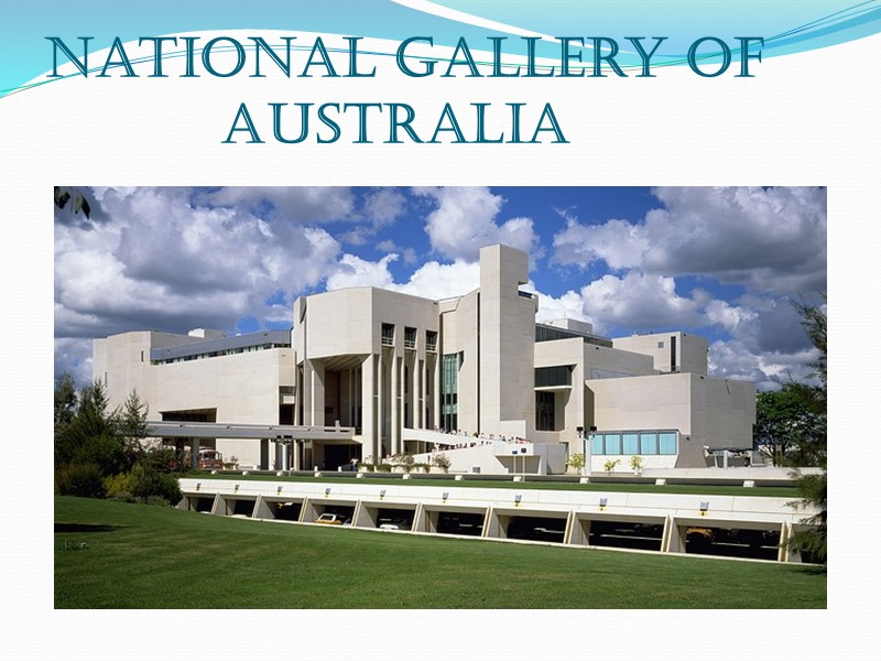 National Gallery of    Australia